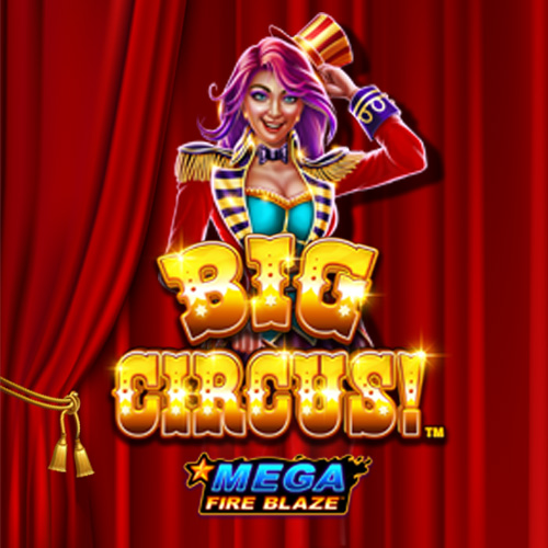(GPAS) Mega Fire Blaze: Big Circus!™ POP (gpas_bcircus_pop)